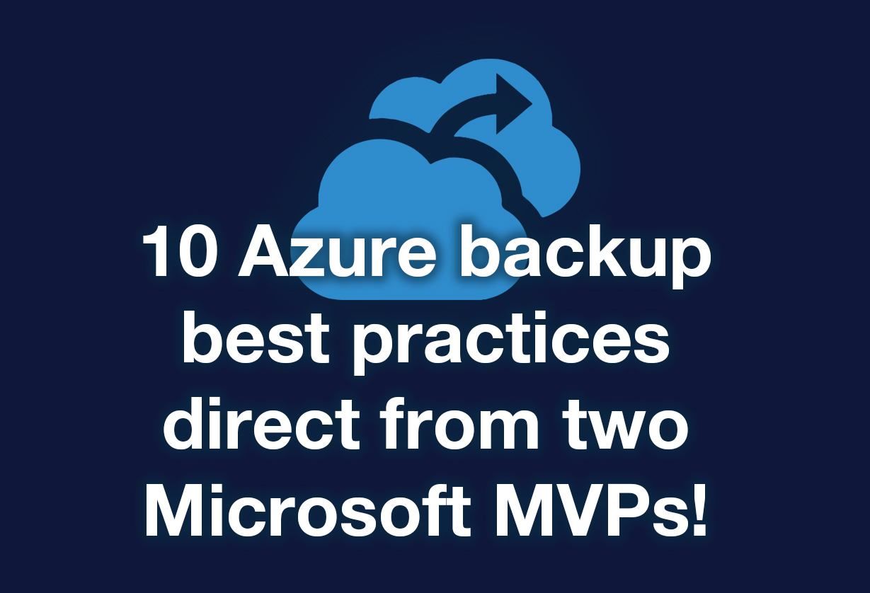 Azure Backup Best Practices Guide FREE EBook ServIT