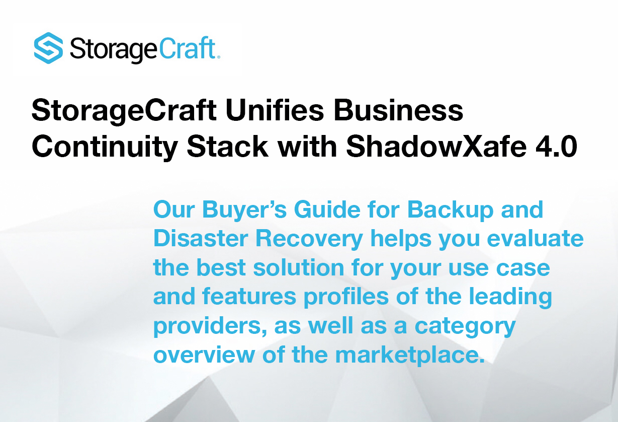 StorageCraft Unifies Business Continuity Stack ShadowXafe 4.0 ServIT